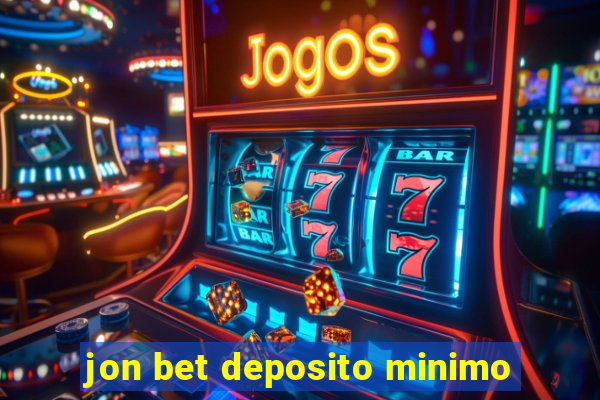 jon bet deposito minimo